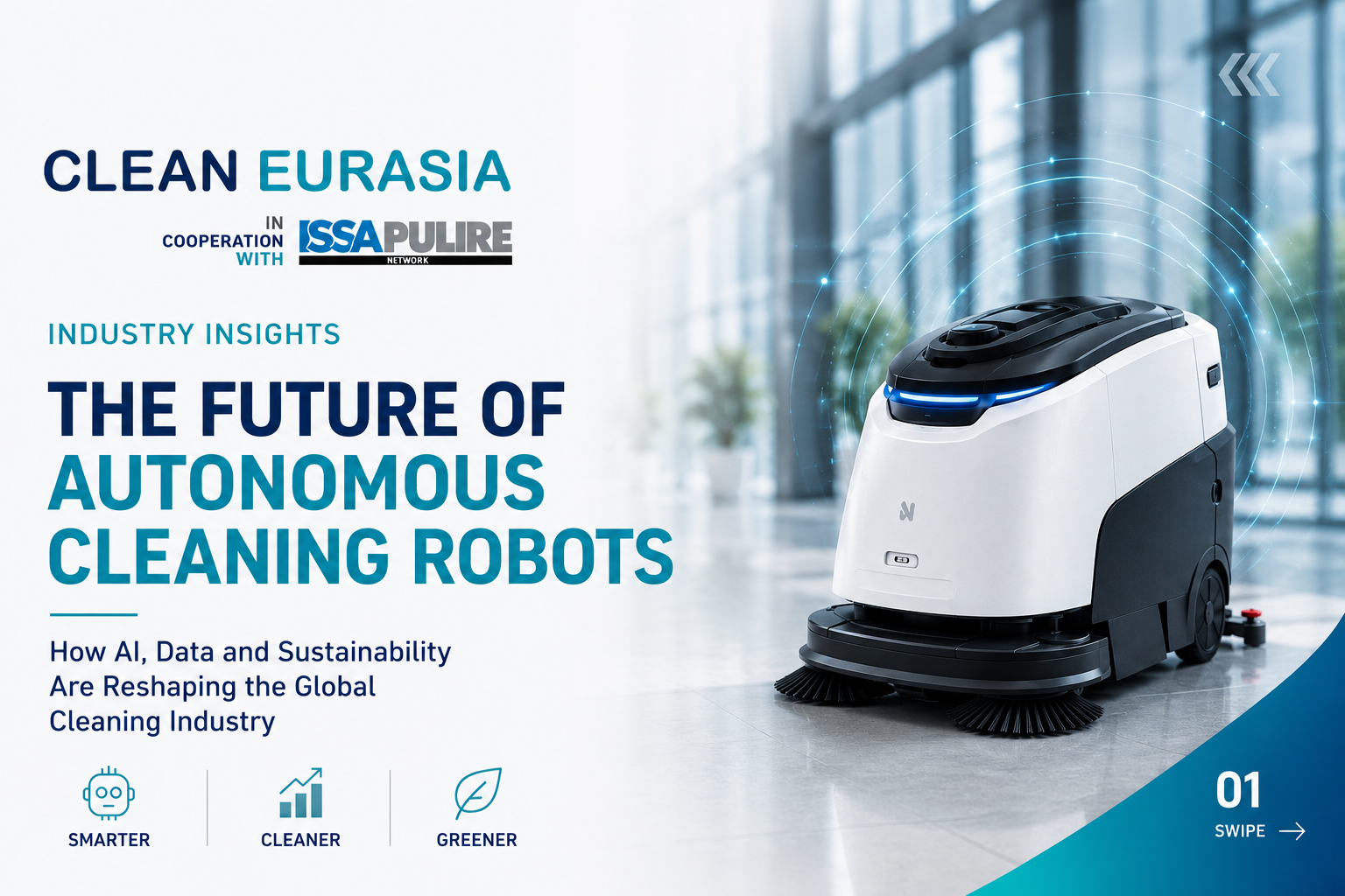 Otonom Temizlik Robotlarının Geleceği: Yapay Zekâ, Veri ve Sürdürülebilirlik Profesyonel Temizlik Sektörünü Nasıl Dönüştürüyor?